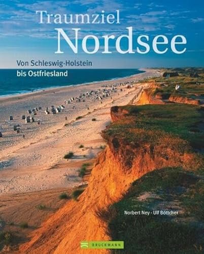 Traumziel Nordsee: Von Schleswig-Holstein bis Ostfriesland