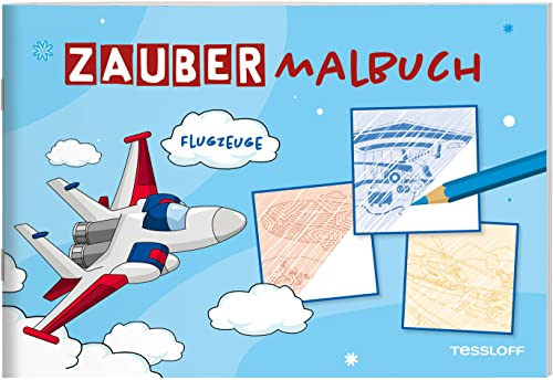 Zaubermalbuch. Flugzeuge: Mit magischen Zauberseiten (Malbücher und -blöcke)