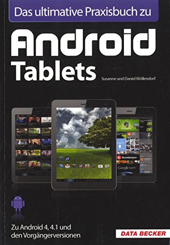 Das ultimative Praxisbuch zu Android Tablets