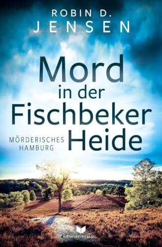 Mord in der Fischbeker Heide (Mörderisches Hamburg)