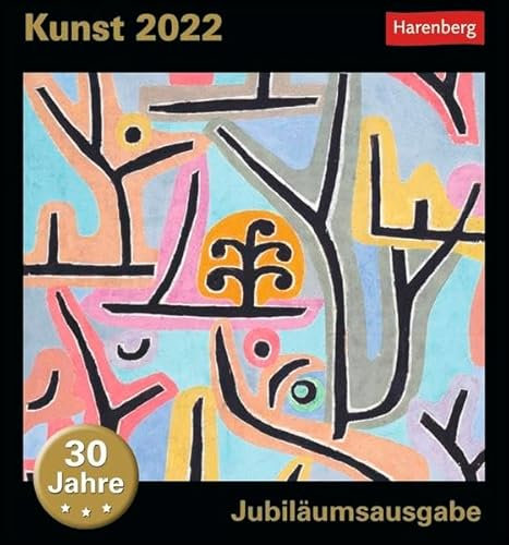 Kunst Kalender 2022: Künstler, Werke, Museen