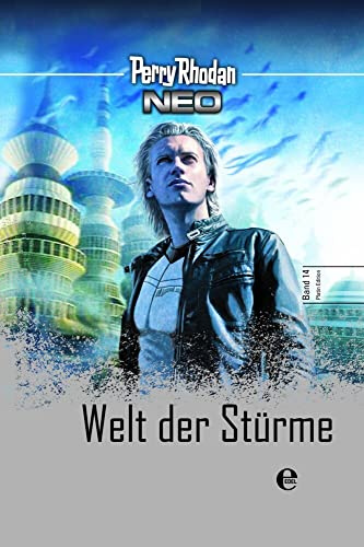 Perry Rhodan Neo 14: Welt der Stürme: Platin Edition Band 14