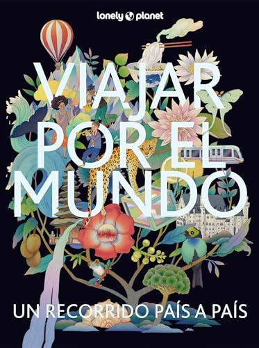 Viajar por el mundo 5: Una guía completa de todos los países del mundo, con consejos de viaje de expertos, fotografías impresionantes, información cultural y mapas detallados (Viaje y aventura)