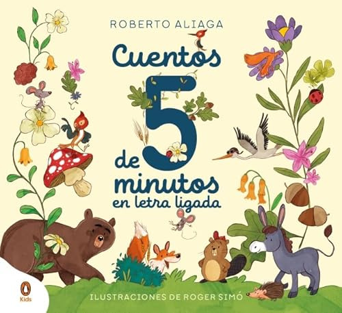 Cuentos de cinco minutos con letra ligada: ¡Aprender a leer con letra ligada es una pasada! (Cuentos que cuentan)