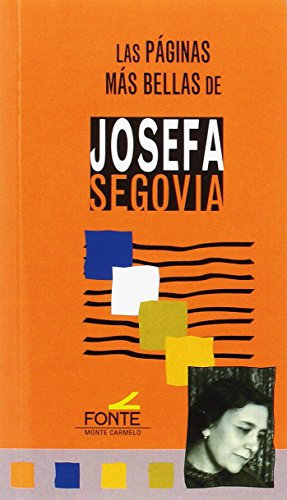 Las páginas más bellas de Josefa Segovia