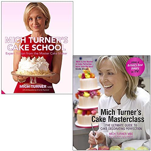 Mich Turner's Cake School & Mich Turner's Cake Masterclass By Mich Turner 2 Books Collection Set