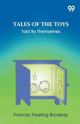 Tales Of The Toys Told By Themselves