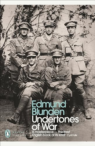 Modern Classics Undertones of War (Penguin Modern Classics)
