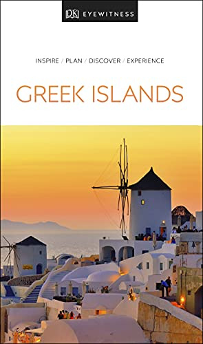 DK Eyewitness The Greek Islands (Travel Guide)
