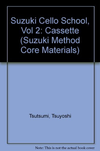 Suzuki Cello School: Performed by Tsuyoshi Tsutsumi