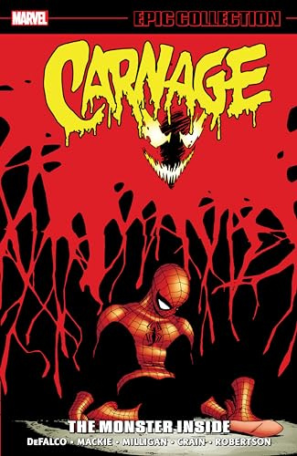 Carnage Epic Collection: The Monster Inside