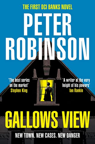 Gallows View: The First Novel In The Acclaimed Inspector Banks Series From The No.1 Bestseller (The Inspector Banks series, 1)
