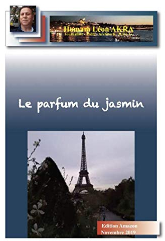 Le parfum du jasmin: Poèmes