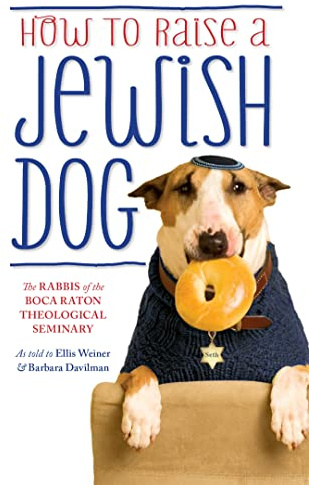 How To Raise A Jewish Dog