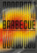 Barbecue: Smoked & Grilled Recipes From Across the Globe