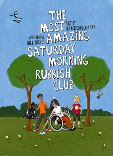 The Most Amazing Saturday Morning Rubbish Club