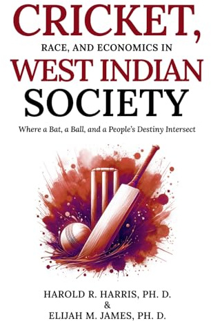 Cricket, Race, and Economics in West Indian Society