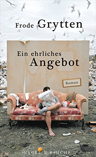 Ein ehrliches Angebot: Roman