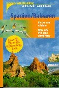 Spanien /Balearen. Reisen und erleben. Tiere und Pflanzen entdecken