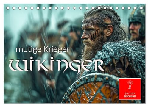 Wikinger - mutige Krieger (Tischkalender 2026 DIN A5 quer), CALVENDO Monatskalender: Furchtlose Eroberer aus dem hohen Norden im Mittelalter. (CALVENDO Sport)