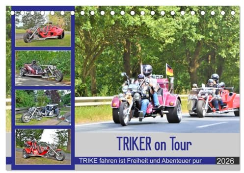 TRIKER on Tour (Tischkalender 2026 DIN A5 quer), CALVENDO Monatskalender: Einmalige Einsichten in der TRIKER-Welt. (CALVENDO Orte)