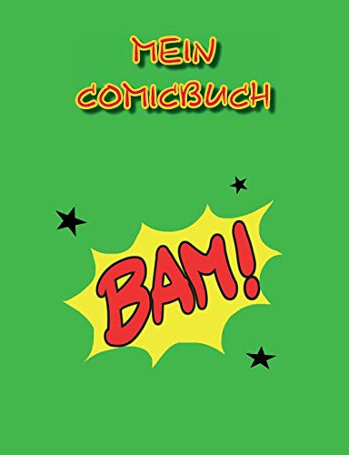 Mein Comicbuch: Zeichenbuch/Malbuch für Comic-Begeisterte