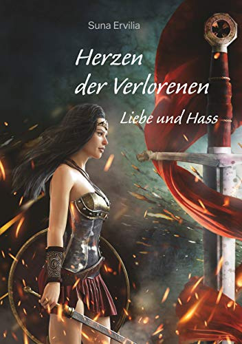 Herzen der Verlorenen: Liebe und Hass (Schwert des Verrats)