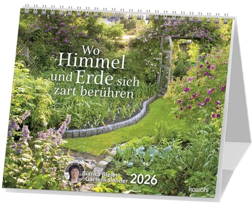 Wo Himmel und Erde sich zart berühren 2026: Gartenkalender