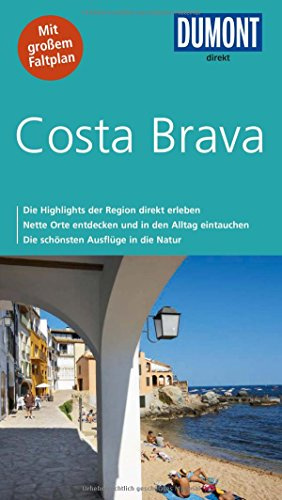 DuMont direkt Reiseführer Costa Brava, Barcelona, Girona: Mit großem Faltplan
