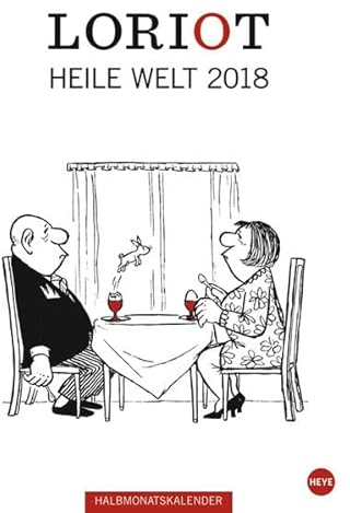 Loriot Heile Welt Halbmonatskalender - Kalender 2018