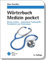 Wörterbuch Medizin pocket : Kleines Lexikon - medizinische Fachbegriffe , Fremdwörter und Terminologie (pockets)