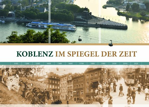 Chronik - Koblenz im Spiegel der Zeit