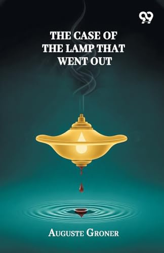 The Case Of The Lamp That Went Out