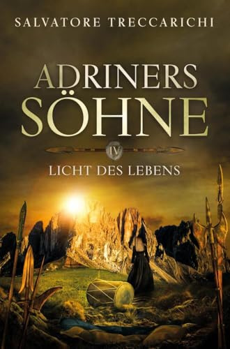 Adriners Söhne IV: Licht des Lebens