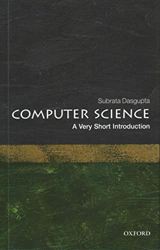 Computer Science: A Very Short Introduction (Very Short Introductions)