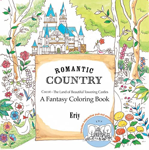 Romantic Country: Cocot - the Land of Beautiful Towering Castles