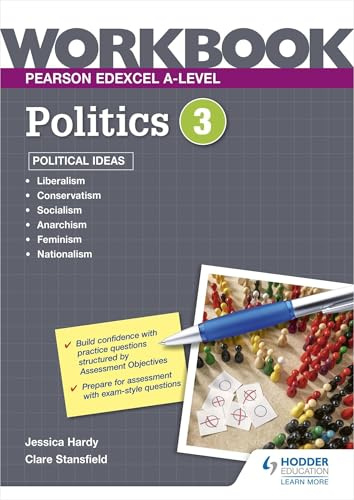 Pearson Edexcel A-level Politics Workbook 3: Political Ideas