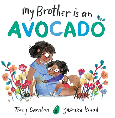My Brother is an Avocado