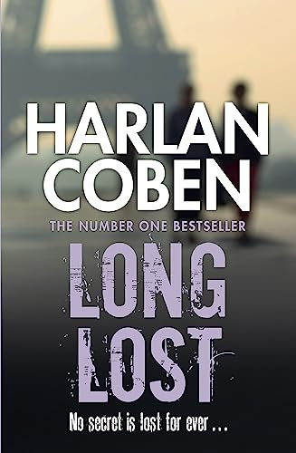 Long Lost: From the Number One bestselling creator of the hit Netflix series Missing You