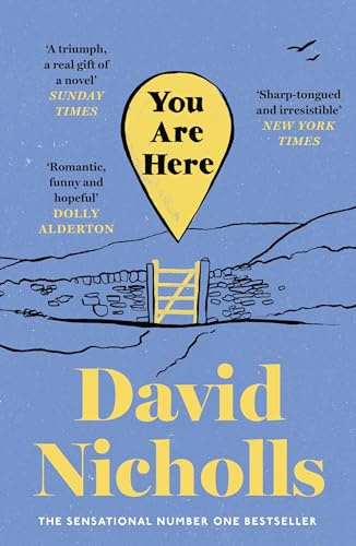 You Are Here: The Instant Number 1 Sunday Times Bestseller, from the author of One Day