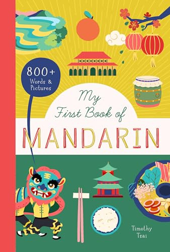 My First Book of Mandarin: 800+ Words & Pictures: 3 (The Little Library of Languages)