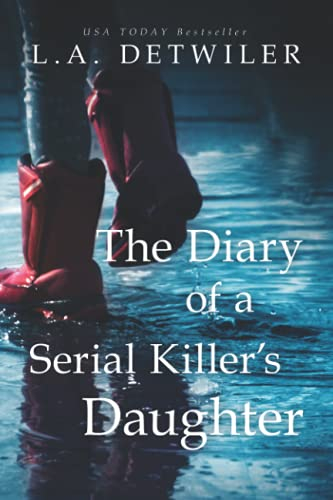 The Diary of a Serial Killer's Daughter: A chilling new page-turner for fans of dark thrillers