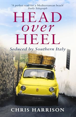 Head Over Heel: Seduced by Southern Italy