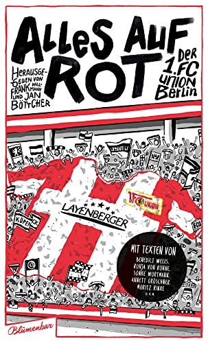 Alles auf Rot: Der 1. FC Union Berlin