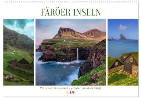 Färöer Inseln - Wo Schafe tanzen und die Natur im Winde fliegt (Wandkalender 2026 DIN A2 quer), CALVENDO Monatskalender: Die Färöer Inseln bieten ... Inselwelt entführen. (CALVENDO Orte)