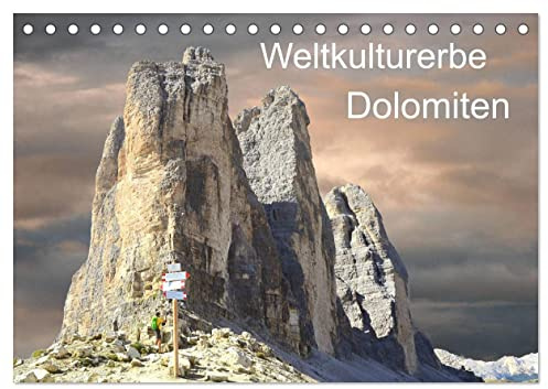 Weltkulturerbe Dolomiten Süd Tirol (Tischkalender 2026 DIN A5 quer), CALVENDO Monatskalender: Zurecht Weltkulturerbe geworden (CALVENDO Orte)