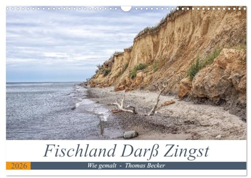 Fischland Darß Zingst - wie gemalt (Wandkalender 2026 DIN A3 quer), CALVENDO Monatskalender: Die faszinierende Halbinsel Fischland Darß Zingst (CALVENDO Orte)