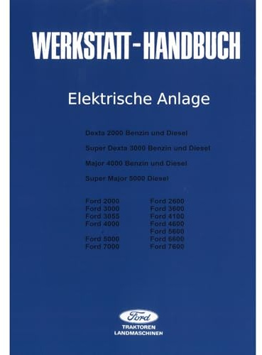 Fordson Ford Elektrische Anlage Super Dexta Major Traktor Werkstatthandbuch