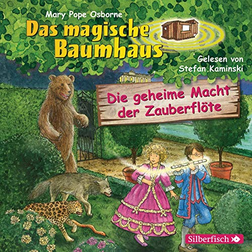 Die geheime Macht der Zauberflöte (Das magische Baumhaus 39): 1 CD