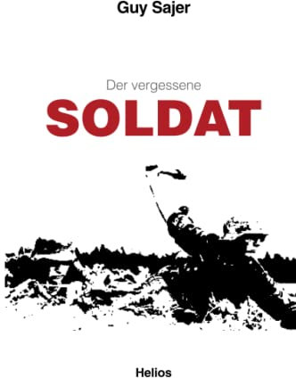 Der vergessene Soldat: Autobiographie